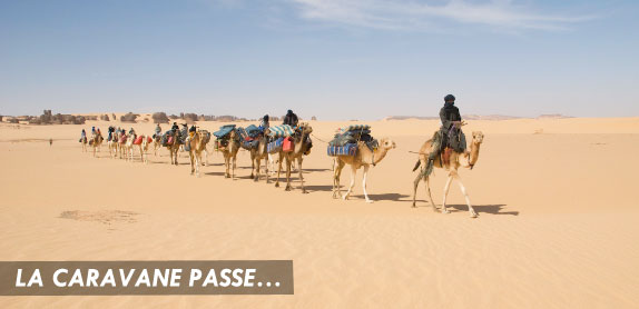 La caravane passe…